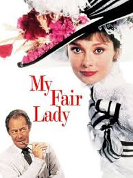My Fair Lady 2015 Audrey Hepburn Movies Woman Movie Good Movies
