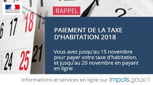 La taxe d'habitation est obligatoire pour les. Financespubliquesfr On Twitter Impots Rappel Aujourd Hui 15 Novembre Date Limite Pour Payer Votre Taxe D Habitation Et Jusqu Au 20 Novembre 2018 Si Vous Payez En Ligne Date Limite De Paiement Le 17