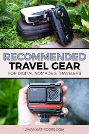 The Must Have Travel Gear For Adventurous Digital Nomads Travel Camera Gear Travel Camera Travel Essentials