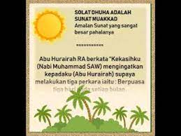 Maka kerana itulah terlalu banyak fadilat solat dhuha yang disebut sendiri oleh rasulullah s.a.w dan para sahabat. Kelebihan Solat Dhuha Youtube