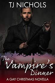 Dinner with a vampire (italian: The Vampire S Dinner Mm Vampire Romance A Gay Christmas Novella Kindle Edition By Nichols Tj Romance Kindle Ebooks Amazon Com