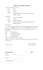 Namun untuk jual beli harta atau barang tertentu, dibutuhkan surat perjanjian antara kedua belah. Download Contoh Surat Jual Beli Tanah