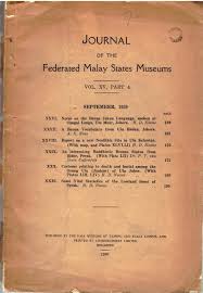 Jump to navigation jump to search. Journal Of The Federated Malay States Museum Vo Xv Part 4 September 1939 Very Good Soft Cover 1939 First Edition Tinakori Books
