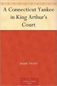 Amazon Com A Connecticut Yankee In King Arthur S Court Ebook Mark Twain Kindle Store Book Passage Ebook Books