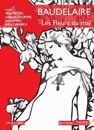 The book is divided in several sections such as: Les Fleurs Du Mal Charles Baudelaire Theleme Cd Audio Les Cyclades St Cloud