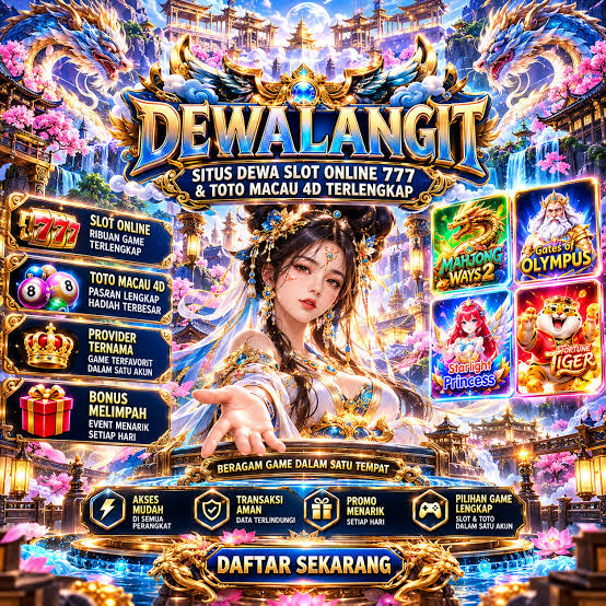 DEWALANGIT: Situs Dewa Slot Online 777 & Toto Macau 4D Terlengkap