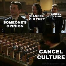 The term canceled could, of course, be referring to cancel culture. Assassination Chain Cancel Culture Know Your Meme