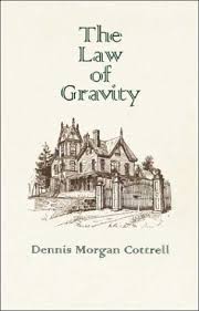 The Law of Gravity by Dennis Cottrell