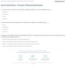 Quiz Worksheet Freudian Defense Mechanisms Study Com