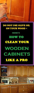 The Right Ways To Preserve The Surfaces Of Your Wooden Cabinets While Eliminating The Grease Cle Cleaning Wood Cabinets Wooden Cabinets Clean Kitchen Cabinets