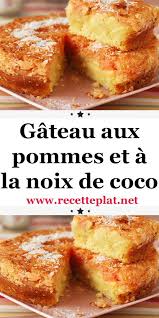 Gateau Aux Pommes Et A La Noix De Coco En 2020 Recette Gateau Facile Recette Gateau Pomme Gateau Aux Pommes