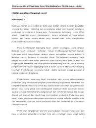 Ia juga pembangunan potensi manusia melalui proses pembelajaran berterusan yang memotivasi dan. Pembelajaran Sepanjang Hayat