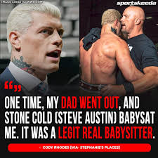 Cody Rhodes recalls the time Stone Cold Steve Austin legit babysit him.