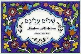 Shalom Aleichem Peace Be Unto You Shabbat Shalom Shalom Words