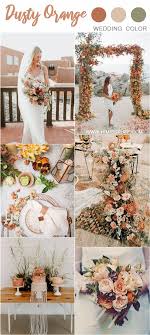 Wedding Color Trends 30 Sunset Dusty Orange Wedding Color Ideas Orange Wedding Colors Wedding Theme Colors Wedding Colors
