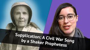 Supplication: A Shaker Song by Cecilia DeVere, who Predicted Abraham  Lincoln’s Assassination.