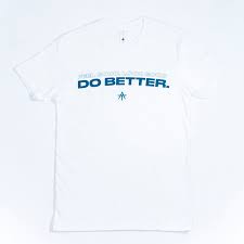 Look good feel better has been giving makeov. Feel Good Look Good Do Better Tee Unisex White Alex Toussaint