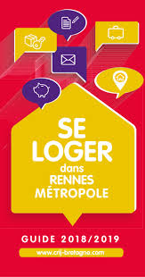 Les logements sociaux étudiants sont réservés aux étudiants boursiers ainsi qu'aux étudiants. Guide Se Loger Dans Rennes Metropole 2018