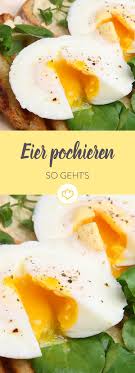 Pochiertes Ei Fur Dummies Die Besten Tricks Furs Perfekte Pochierte Ei Rezepte Pochiertes Ei Rezepte Mit Eiern