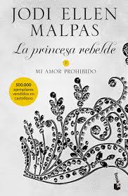 Para mi padre con el corazón le dedico esta poesía con todo mi amor gracias a tí, yo. Mi Amor Prohibido La Princesa Rebelde 1 Bestseller Amazon De Malpas Jodi Ellen Agnelli Lara Fremdsprachige Bucher