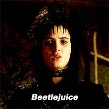 Saying beetlejuice three times summons him. When Lydia Says Beetlejuice 3 Times And I Told Her To Stop This Madness Before She Reached The Third Time Beetlejuice Was The 1 Movie That Repeatedly Gave Me Nightmares But