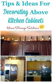 Check spelling or type a new query. Above Kitchen Cabinet Decor Kitchen