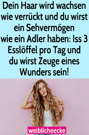 dein haar wird wachsen wie verruckt und du wirst ein sehvermogen wie ein adler haben iss 3 essloffel pro tag und du wirst zeuge in 2020 hair beauty health hair affair