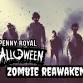 ZOMBIE REAWAKENING - Halloween at Penny Royal event image