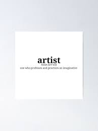 Artist Dictionary Minismalist Definition Text Art Poster By Pamelawille Redbubble
