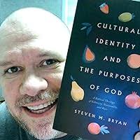 Cultural Identity and the Purposes of God: A Biblical Theology of  Ethnicity, Nationality, and Race