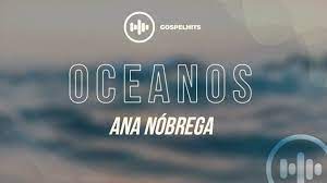 Download Ana Nobrega Oceanos Letra Gospel Hits In Mp4 And 3gp Codedwap Oceanos letra kemuel ile ilgili şiirler kayıt tarihine göre listelenmektedir. codedwap