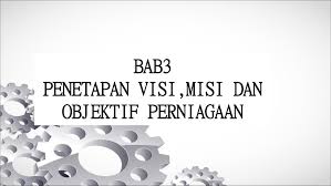 Misi ~ terbaik untuk para pelanggan. Bab 3 Perniagaan Flip Ebook Pages 51 67 Anyflip Anyflip