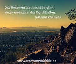 Free Your Work Life Suzanne Frankenfeld Weisheiten Spruche Mutmachspruche Schone Bilder Und Spruche