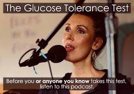 The Glucose Tolerance Test: How is drinking a bunch of sugar a safe test  for Gestational Diabetes? Before you or anyone you know takes this test,  listen to this podcast.  https://cms.megaphone.fm/channel/trimhealthypodcast?selected=ADL4400181881