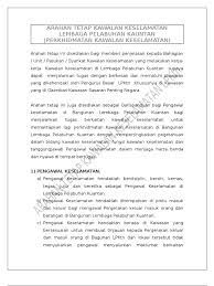 Selain itu di beberapa kampung ada juga pengawal atau ajudan yang berfungsi untuk membantu membawakan. Arahan Tetap Kawalan Keselamatan Lpktn