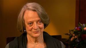Dame Maggie Smith Has Never Seen Downton