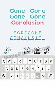 They are often well known phrases or sayings, everyday objects or titles. Dingbats Level 150 Gone Conclusion Answer Daze Puzzle