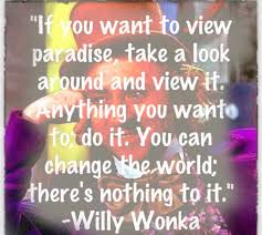 19 Willy Wonka Quotes that will Blow your Mind - Quotes For Bros via Relatably.com