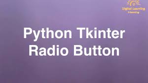 91 Python Tkinter Radio Button Online Training Download App Buttons Online