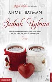Sabah Uykum Ahmet Batman Batman Kitap Kitap Listeleri