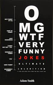 We have different categories of jokes like funny jokes, whatsapp jokes, kids jokes, dad jokes, clean jokes, bad jokes, little johnny jokes, santa banta jokes, jokes in hindi. Funny Jokes Ultimate Lol Edition Jokes Dirty Jokes Funny Anecdotes Best Jokes Jokes For Adults Smith Adam 9781535351973 Amazon Com Books