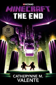 Didn't find what you're looking for? Minecraft The End An Official Minecraft Novel Valente Catherynne M 9780399180729 Amazon Com Books