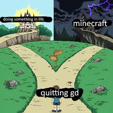 Learn how to draw avatar, comics, anime & manga with painter app. Which Way Geometry Dash Veteran Dramatic Crossroads Know Your Meme