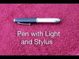 Pen With Light And Stylus Youtube