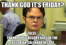 The idea of friday as a transition from the work week to the weekend is something that virtually everyone understands. Funny Good Friday Memes Images Jokes Quotes Pictures 2020