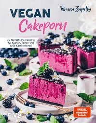 'Vegan Cakeporn' von 'Bianca Zapatka' - Buch - '978-3-7423-1648-6'