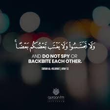 Quraan Fm On Instagram And Do Not Spy Or Backbite Each Other Surah Al Hujurat Ayah 12 Recei In 2020 Quran Quotes Inspirational Quran Quotes Quran Recitation