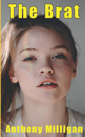 Amazon.com: The Brat: 9798644691784: Milligan, Anthony: Books