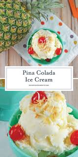 Make Your Favorite Frozen Drink Into Tropical Pina Colada Ice Cream Loads Of Coconut And Pineapple Will Have You Feelin Sorbet Recipes Cooking Recipes Recipes