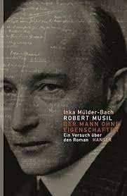Robert Musil: Der Mann ohne Eigenschaften von Inka Mülder-Bach (HC)  9783446243545
